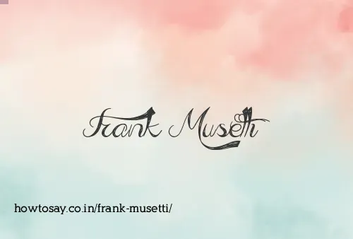 Frank Musetti