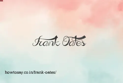 Frank Oates