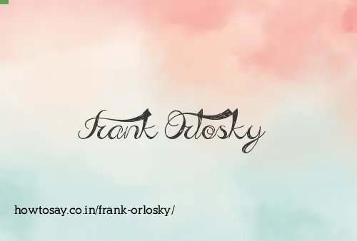 Frank Orlosky