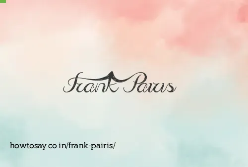 Frank Pairis