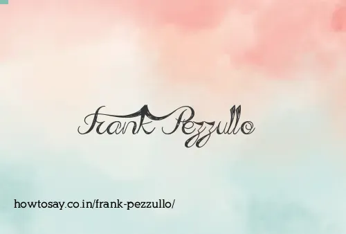 Frank Pezzullo