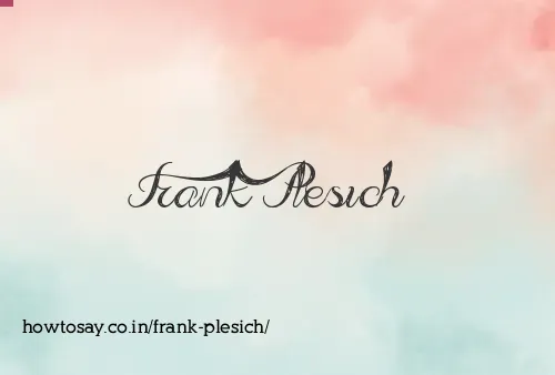 Frank Plesich