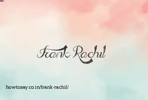 Frank Rachil