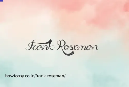 Frank Roseman