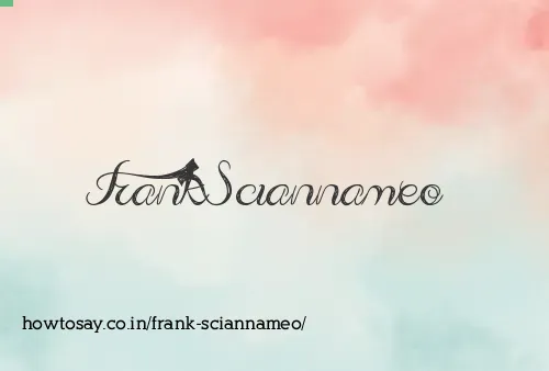 Frank Sciannameo