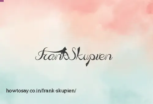 Frank Skupien