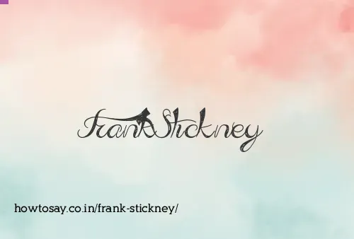 Frank Stickney