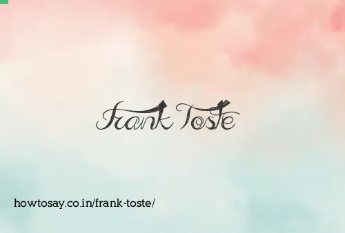 Frank Toste