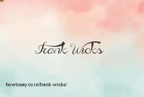 Frank Wicks
