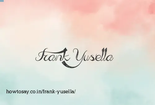 Frank Yusella