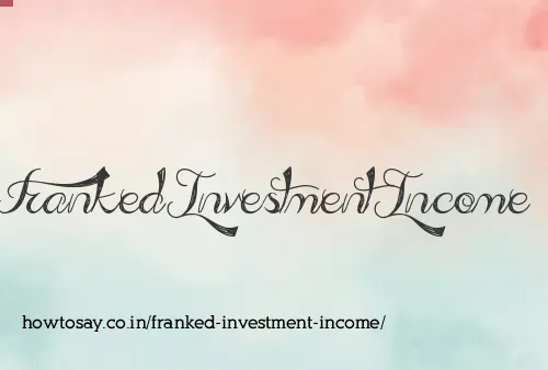 Franked Investment Income