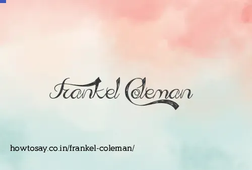 Frankel Coleman