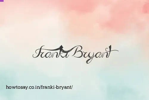 Franki Bryant