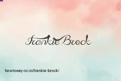 Frankie Brock