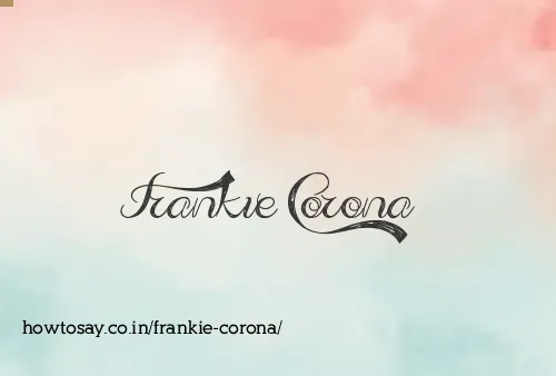 Frankie Corona