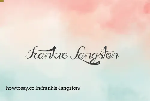 Frankie Langston