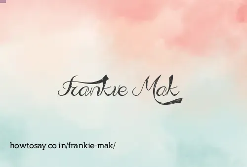 Frankie Mak