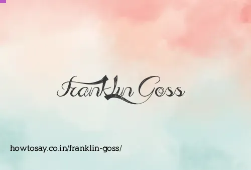 Franklin Goss