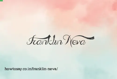 Franklin Neva