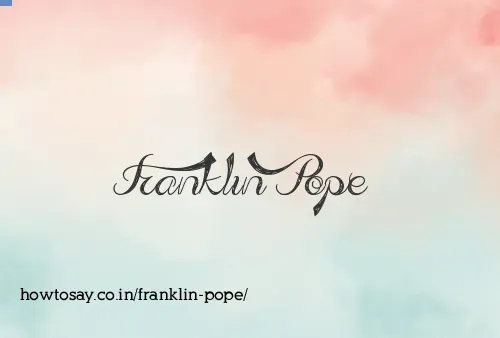 Franklin Pope