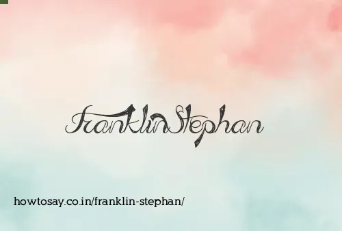 Franklin Stephan