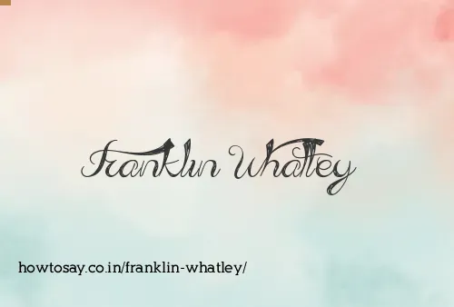 Franklin Whatley