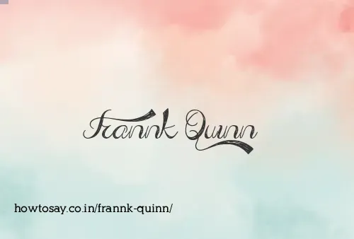Frannk Quinn