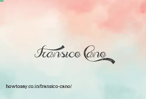 Fransico Cano