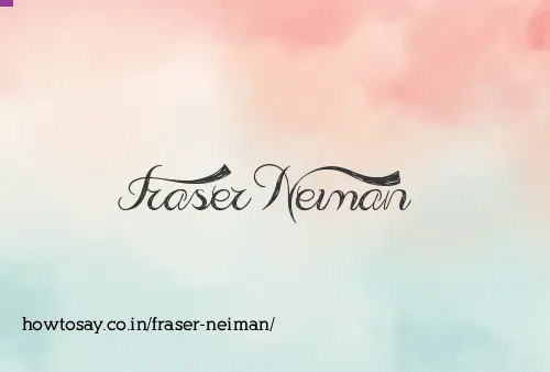 Fraser Neiman