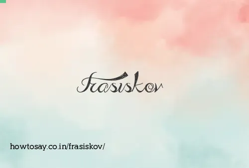 Frasiskov