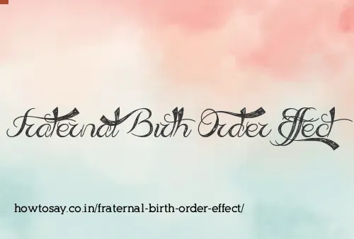 Fraternal Birth Order Effect