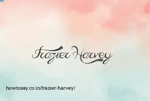 Frazier Harvey