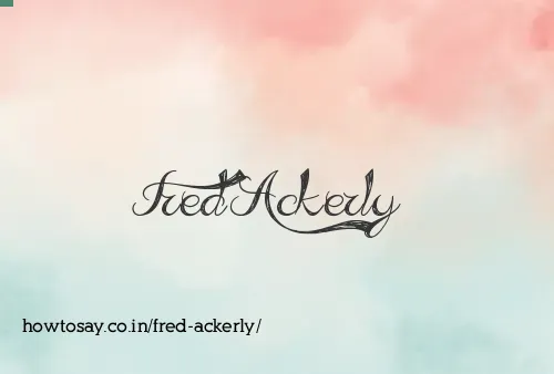 Fred Ackerly