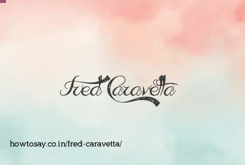 Fred Caravetta