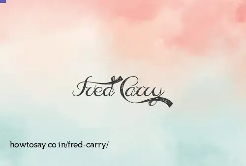 Fred Carry