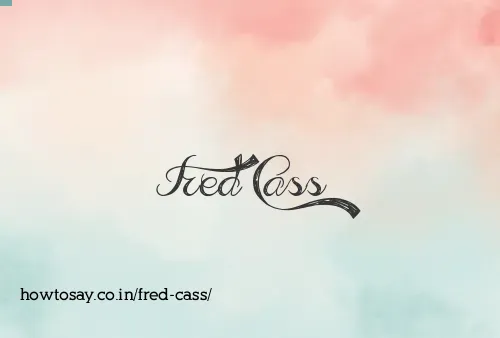 Fred Cass