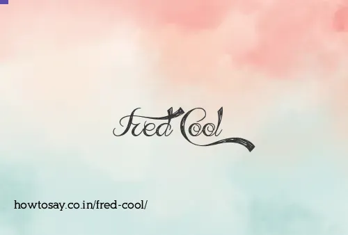 Fred Cool