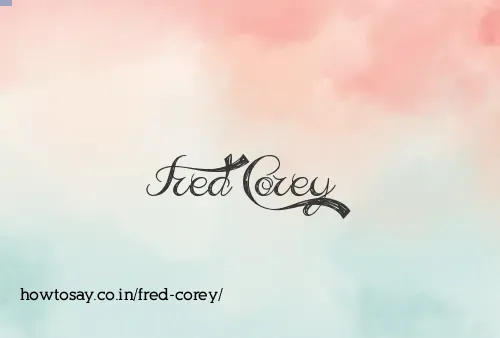 Fred Corey
