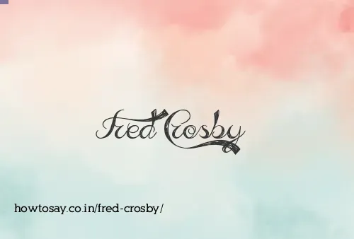 Fred Crosby
