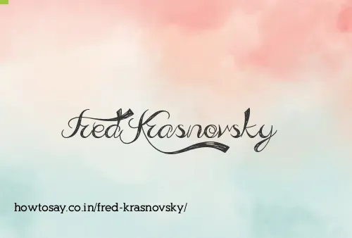Fred Krasnovsky