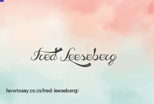 Fred Leeseberg