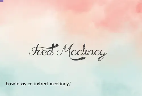 Fred Mcclincy