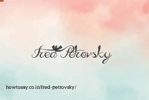 Fred Petrovsky