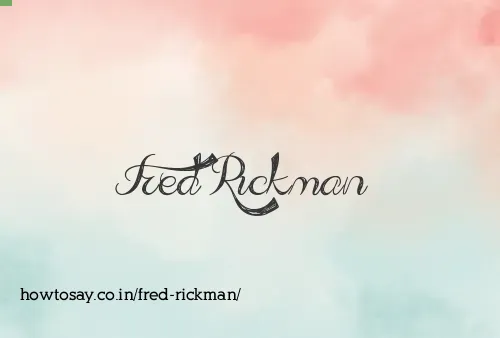 Fred Rickman