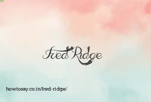 Fred Ridge