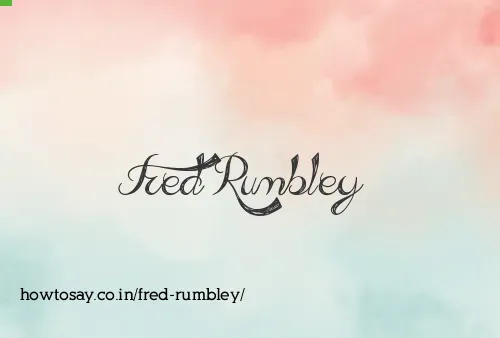 Fred Rumbley