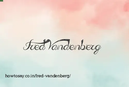 Fred Vandenberg