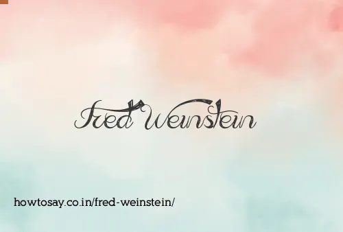 Fred Weinstein