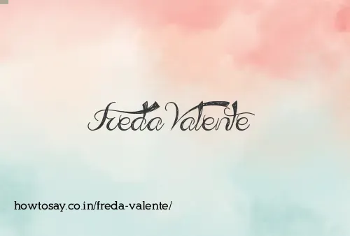 Freda Valente