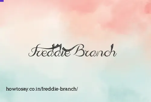 Freddie Branch